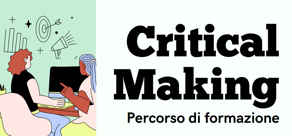 Critical Making, Percorso di Formazione